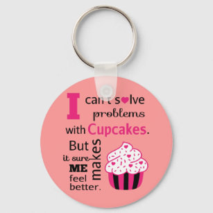 Everything Is Better with Cupcake Key Ring