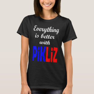 Everything Is Better With Pikliz Haitian Zoe Cultu T-Shirt