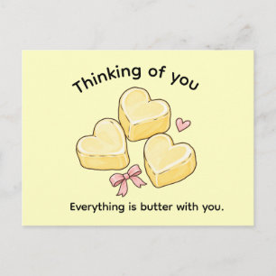 Everything Is Butter With You - Thinking of You Postcard