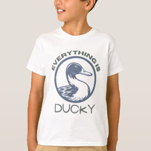 Everything is ducky T-Shirt