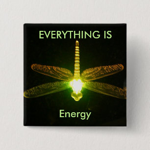 Everything is Energy 15 Cm Square Badge