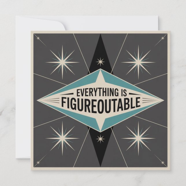 Everything Is Figureoutable Card (Front)