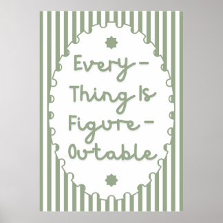 Everything is Figureoutable Poster