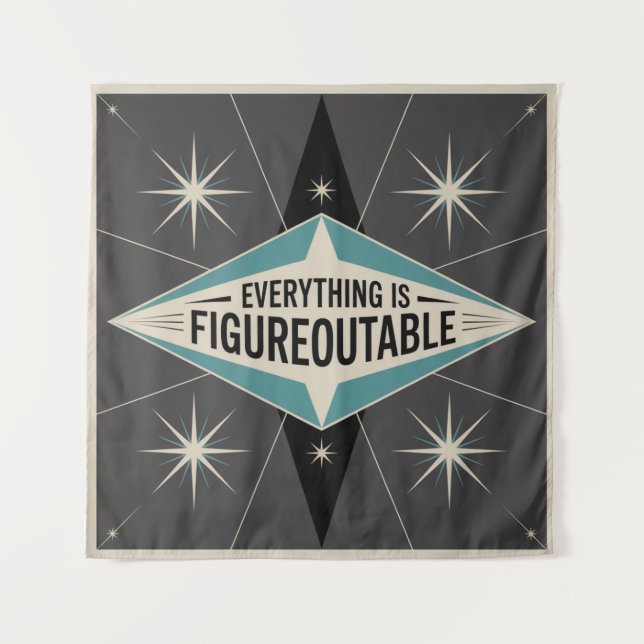 Everything Is Figureoutable Tapestry (Front)