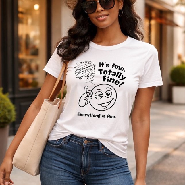 Everything is Fine Silly Tee (Creator Uploaded)