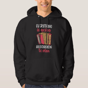 everything is going to accordion player hoodie