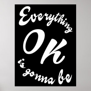 Everything is gonna be okay poster