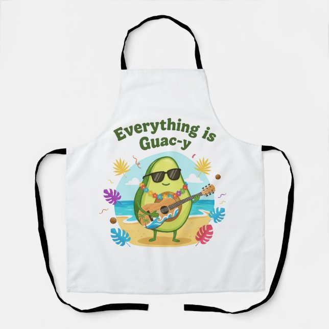 Everything Is Guac-y Funny Avocado | Beach Pun Apron (Front)