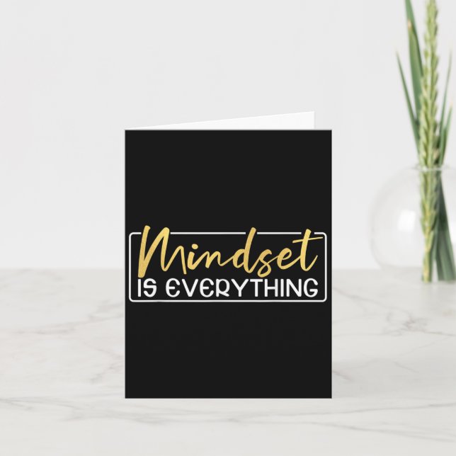 Everything Is Mindset Inspirational Mind Motivatio Card (Front)