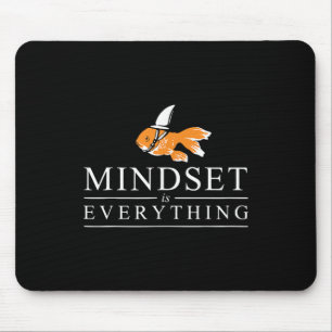 Everything Is Mindset Motivational Inspiration Sha Mouse Mat