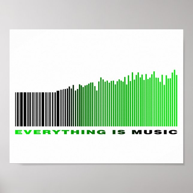 Everything is music Quote Green Barcode Equalizer Poster (Front)