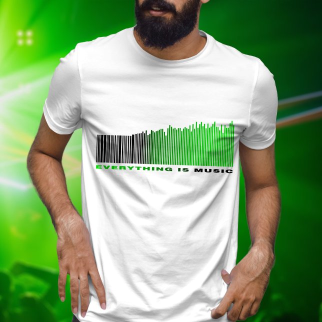 Everything is music Quote Green Barcode Equalizer T-Shirt (Creator Uploaded)