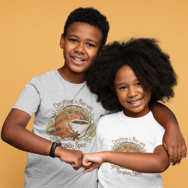Everything is Nice with Pumpkin Spice T-Shirt (Everything is Nice with Pumpkin Spice Kid's T-Shirt)