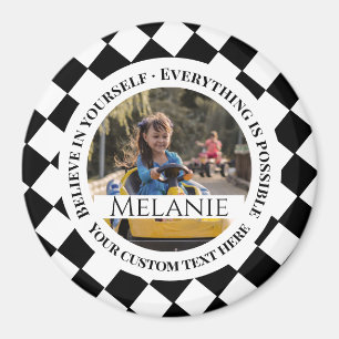 Everything is possible - Believe in yourself Magnet