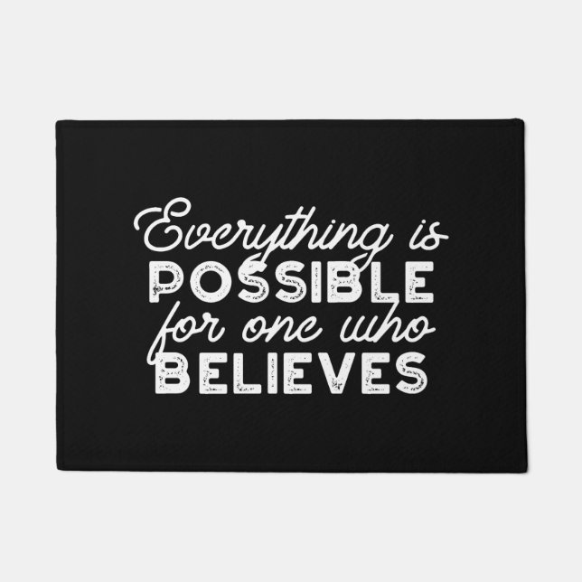 Everything is possible for one who believes II Doormat (Front)