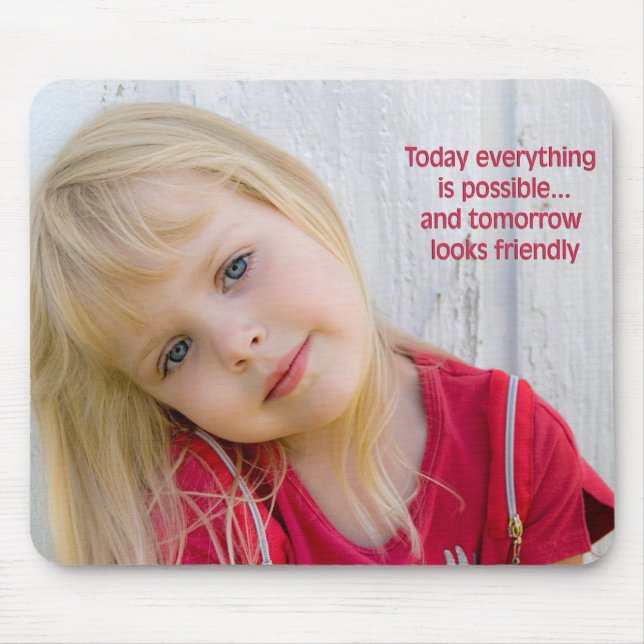 Everything Is Possible Mouse Mat (Front)
