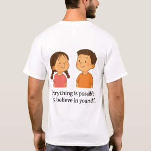 Everything is Possible  T-Shirt