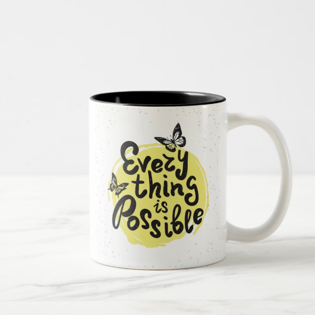 Everything Is Possible Two-Tone Coffee Mug (Right)