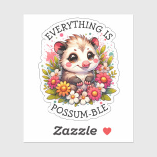 Everything is Possum-ble   Inspirational Pun