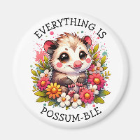 Everything is Possum-ble | Inspirational Pun
