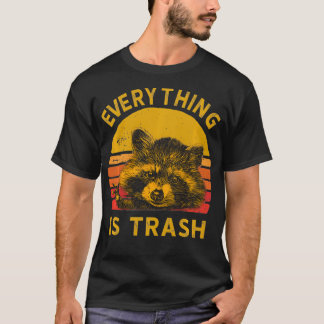 Everything Is Trash Fun Racoon Picture Camping Hi T-Shirt