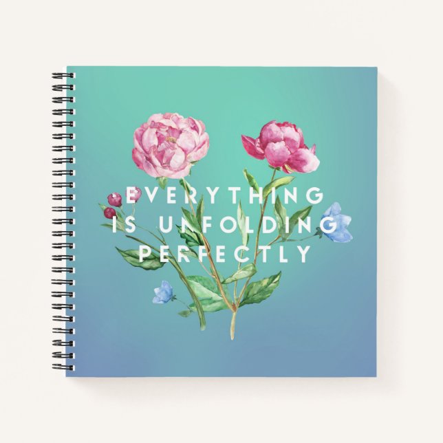 Everything is Unfolding Perfectly Spiral Notebook (Front)
