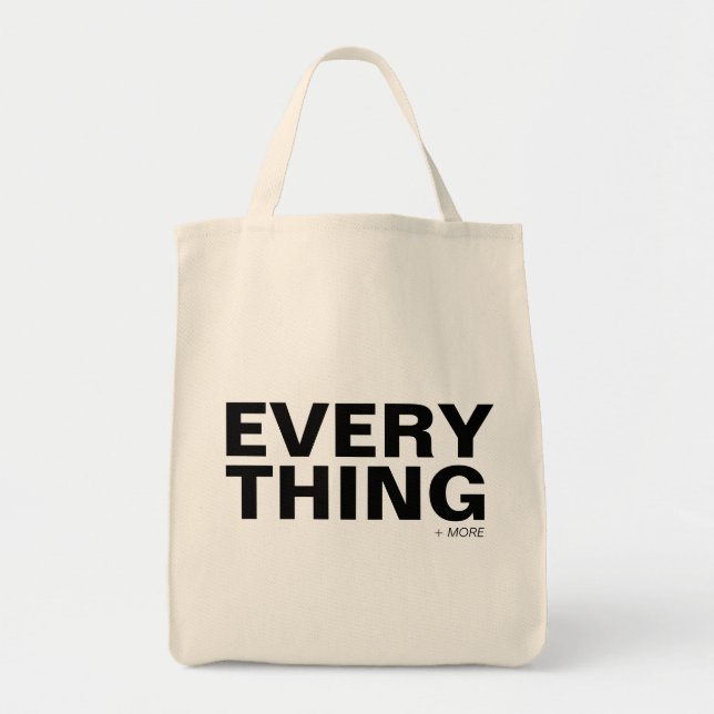 EVERYTHING + MORE | Modern Minimalist Large Tote Bag (Front)