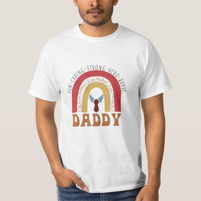 Everything My Daddy Is To Me T-Shirt (Front)