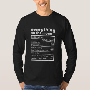 Everything On The Menu Nutrition Facts Thanksgivin T-Shirt