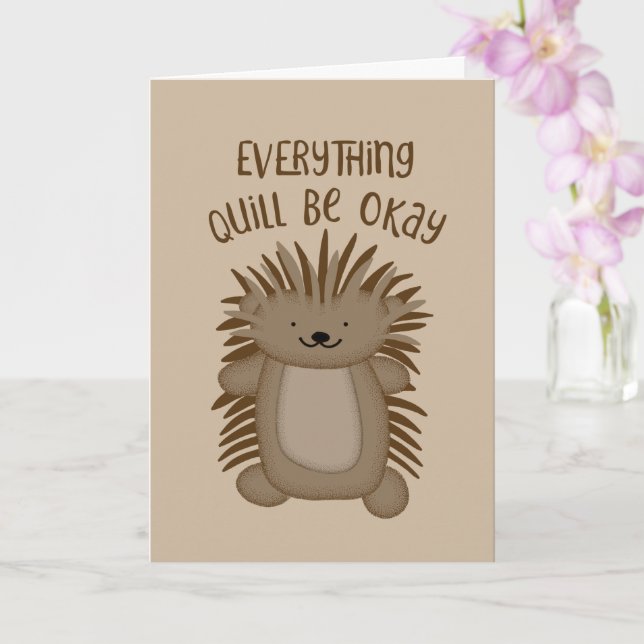 Everything Quill Be Okay Cute Cartoon Porcupine Card (Orchid)