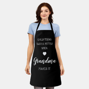 Everything Tastes Better when Grandma Makes It   Apron