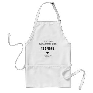 Everything Tastes Better when Grandpa Makes It    Standard Apron