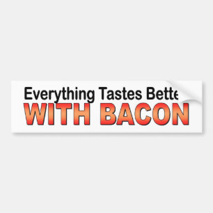 Everything Tastes Better With Bacon funny sticker