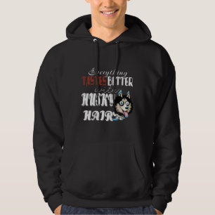 Everything Tastes Better With Husky Hair Hoodie