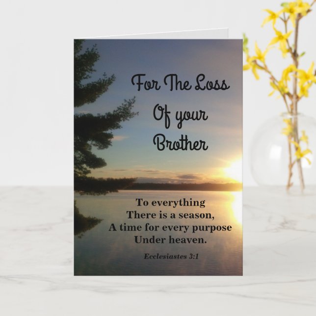 Everything There Is A Season Brother Sympathy Card (Yellow Flower)