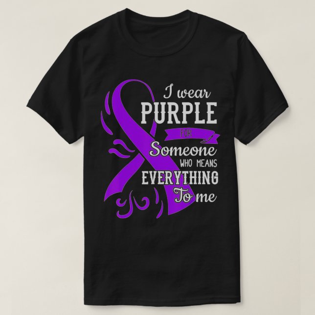 Everything To Me Epilepsy Day Purple Ribbon Epilep T-Shirt (Design Front)