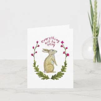 Everything Will Be Ok Greeting Card