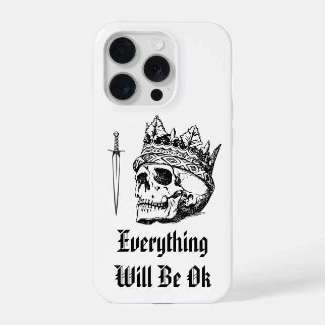 Everything Will Be OK iPhone 15 Pro Case (Back)
