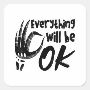 Everything Will Be Ok Radiology Tech Technologist Square Sticker