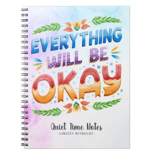 Everything Will Be Okay Monogram Quiet Time Notebook