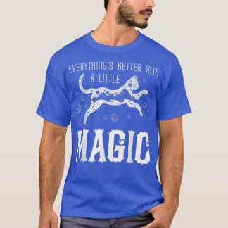 Everythings Better With A Little Magic Witch Hallo T-Shirt