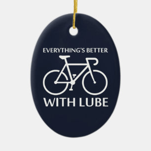 Everything's Better With Lube Ceramic Tree Decoration