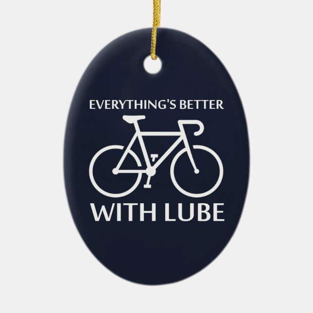 Everything's Better With Lube Ceramic Tree Decoration (Front)