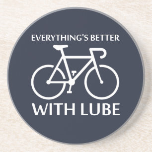 Everything's Better With Lube Coaster