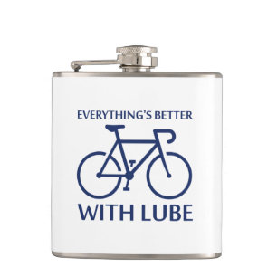 Everything's Better With Lube Hip Flask