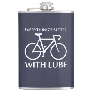 Everything's Better With Lube Hip Flask