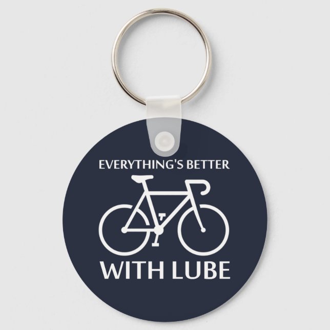 Everything's Better With Lube Key Ring (Front)