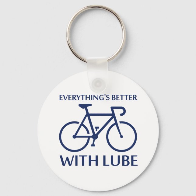 Everything's Better With Lube Key Ring (Front)