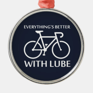 Everything's Better With Lube Metal Tree Decoration