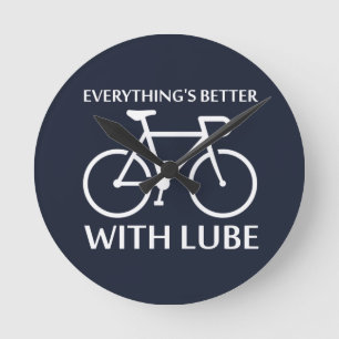 Everything's Better With Lube Round Clock